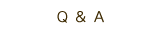 Q＆A